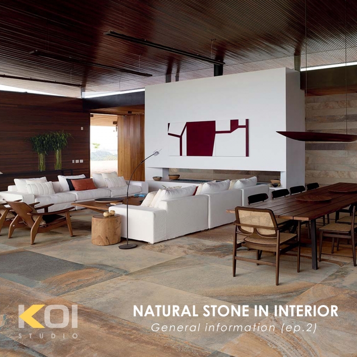 NATURAL STONE IN INTERIOR: GENERAL INFORMATION (PART 2)